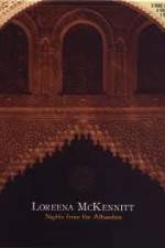 Watch Loreena McKennitt Nights from the Alhambra Megavideo