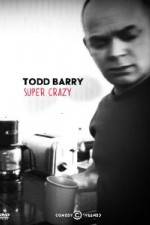 Watch Todd Barry Super Crazy Megavideo