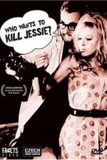 Watch Who Wants to Kill Jessie Megavideo