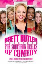 Watch Brett Butler Presents the Southern Belles of Comedy Megavideo