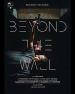 Watch Beyond the Wall Megavideo