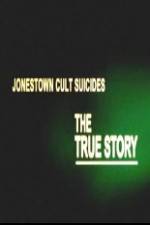 Watch Jonestown Cult Suicides-The True Story Megavideo