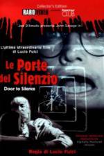 Watch Le porte del silenzio Megavideo