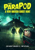 Watch The ParaPod: A Very British Ghost Hunt Megavideo