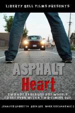 Watch Asphalt Heart Megavideo