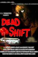 Watch Dead Shift Megavideo