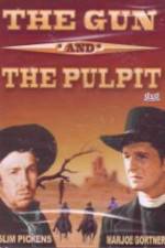 Watch The Gun and the Pulpit Megavideo