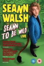 Watch Seann Walsh: Seann to Be Wild Megavideo