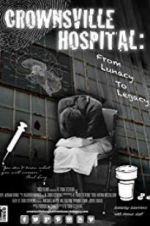Watch Crownsville Hospital: From Lunacy to Legacy Megavideo