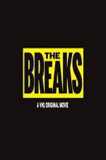 Watch The Breaks Megavideo