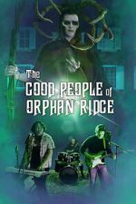 Watch The Good People of Orphan Ridge Megavideo