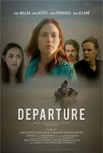 Watch Departure Megavideo