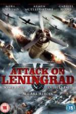 Watch Attack On Leningrad Megavideo