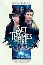 Watch Set the Thames on Fire Megavideo