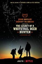 Watch The Legacy of a Whitetail Deer Hunter Megavideo