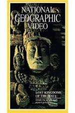 Watch National Geographic's Lost Kingdoms of the Maya Megavideo