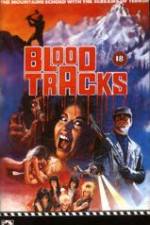 Watch Blood Tracks Megavideo