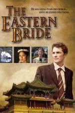 Watch The Eastern Bride Megavideo