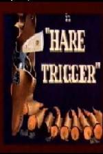 Watch Hare Trigger Megavideo