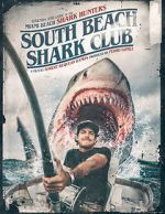 Watch South Beach Shark Club: Legends and Lore of the South Florida Shark Hunters Megavideo