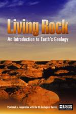Watch Living Rock: Introduction to Earth\'s Geology Megavideo