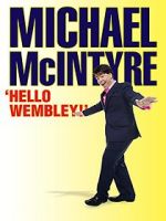 Watch Michael McIntyre: Hello Wembley! Megavideo