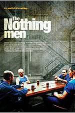 Watch The Nothing Men Megavideo