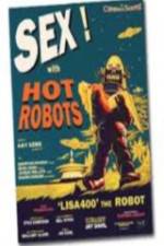 Watch Sex With Hot Robots Megavideo