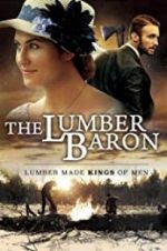 Watch The Lumber Baron Megavideo