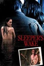 Watch Sleeper\'s Wake Megavideo