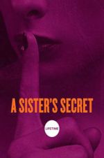 Watch A Sister\'s Secret Megavideo