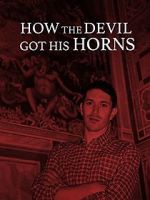 Watch How the Devil Got His Horns: A Diabolical Tale Megavideo