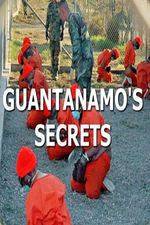 Watch Guantanamos Secrets Megavideo