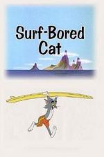 Watch Surf-Bored Cat Megavideo