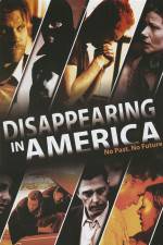 Watch Disappearing in America Megavideo