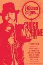 Watch Chuck Mangione Friends & Love Megavideo