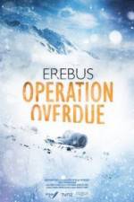 Watch Erebus: Operation Overdue Megavideo