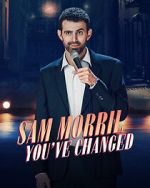 Watch Sam Morril: You've Changed (TV Special 2024) Megavideo