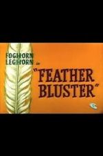 Watch Feather Bluster (Short 1958) Megavideo