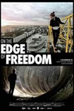 Watch On the Edge of Freedom Megavideo