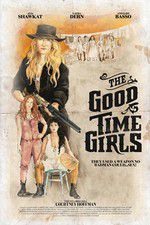 Watch The Good Time Girls Megavideo