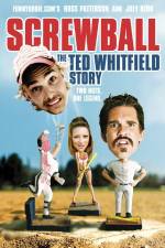 Watch Screwball The Ted Whitfield Story Megavideo