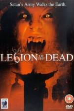 Watch Legion of the Dead Megavideo