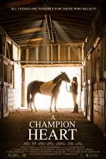 Watch A Champion Heart Megavideo