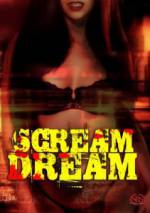 Watch Scream Dream Megavideo