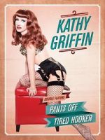 Watch Kathy Griffin: Pants Off Megavideo