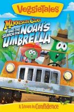 Watch VeggieTales: Minnesota Cuke and the Search for Noah\'s Umbrella Megavideo