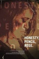 Watch Honesty Pencil Rose Megavideo