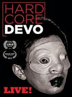 Watch Hardcore Devo Live! Megavideo
