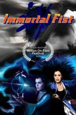 Watch Immortal Fist: The Legend of Wing Chun Megavideo
